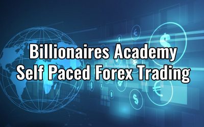 Billionaires Academy – Self Paced Forex Trading