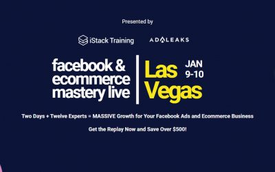 Istack Training – Facebook & Ecom Mastery event Las Vegas Replay 2019