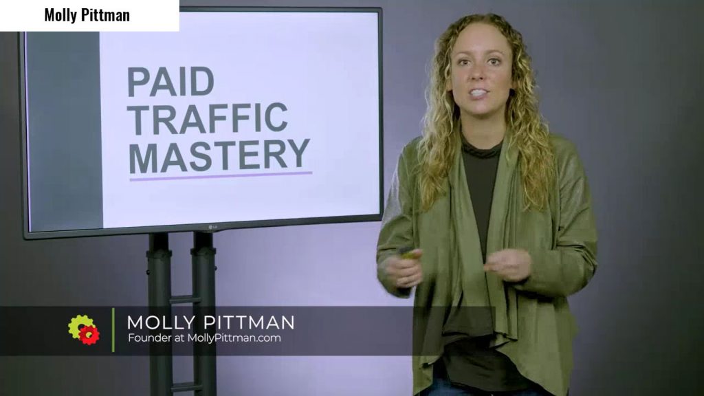 Molly Pittman – Paid Traffic Mastery 2019