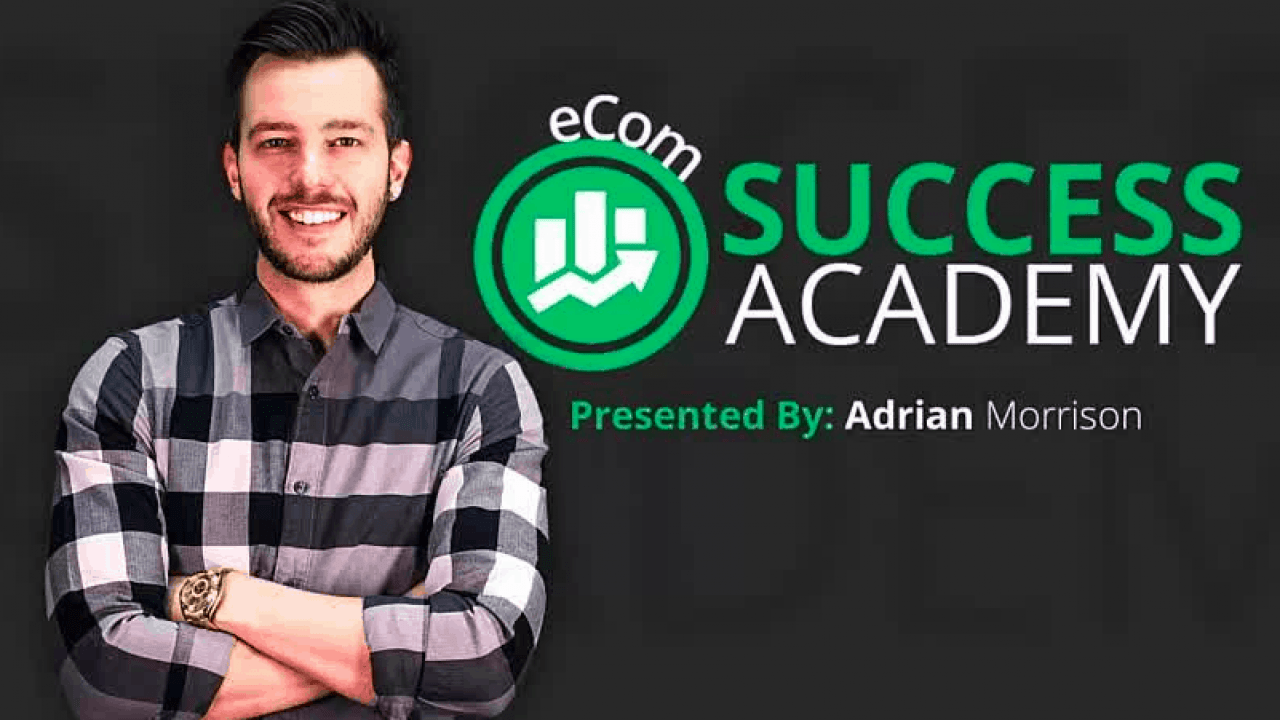 adrian morrison ecom success academy free download of software