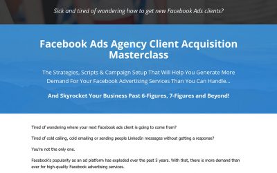 Facebook Ads Agency Client Acquisition Masterclass