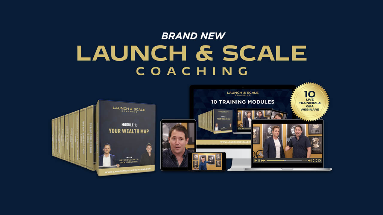 Bryan Dulaney & Nick Unsworth – The Launch & Scale Coaching