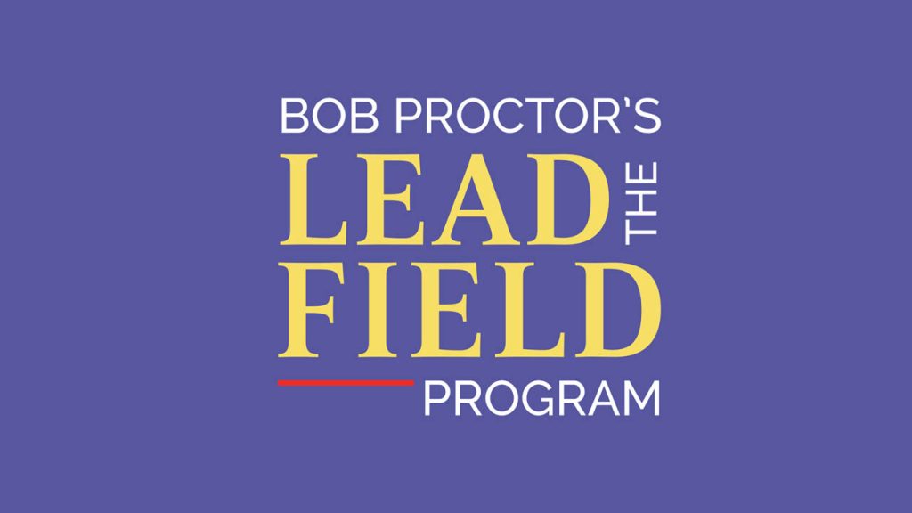 Bob Proctor – The New Lead the Field Coaching Program