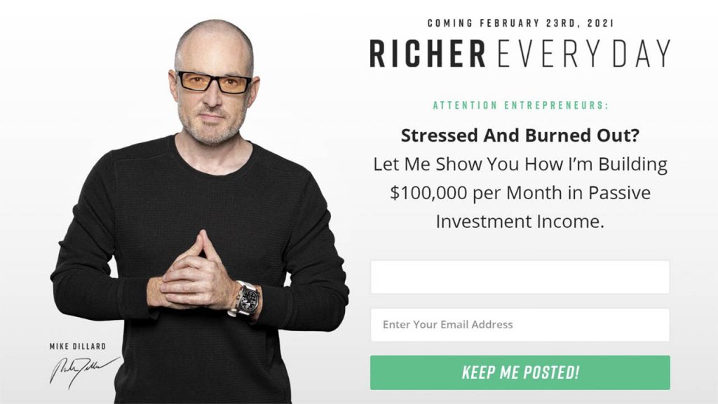 Mike Dillard – Richer Every Day