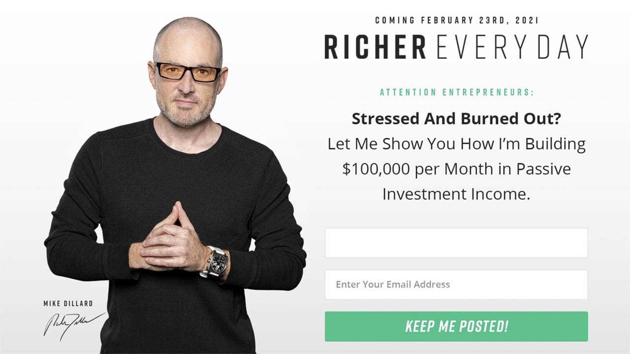 Mike Dillard – Richer Every Day