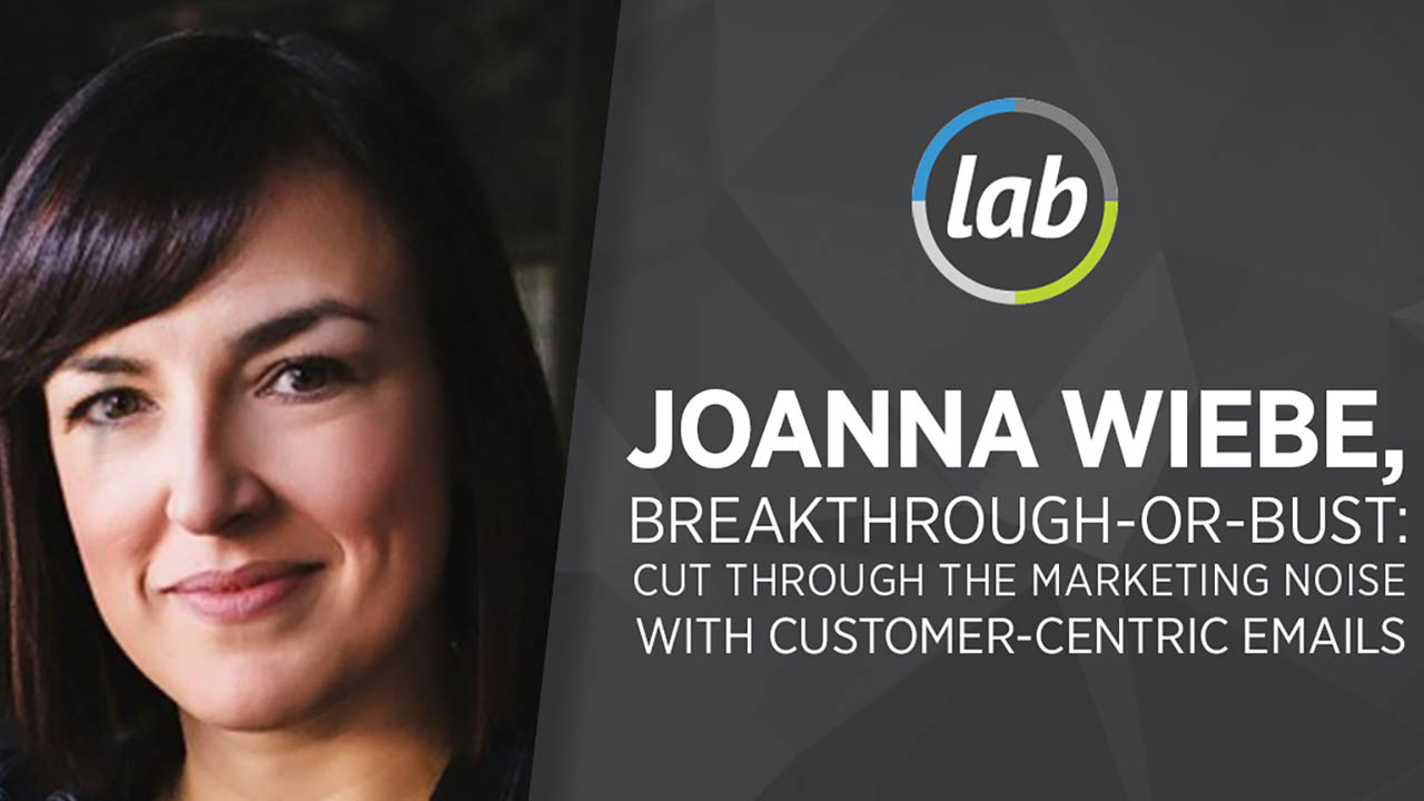 Joanna Wiebe – How to STOP Boring Your Subscribers And START Getting Clicks