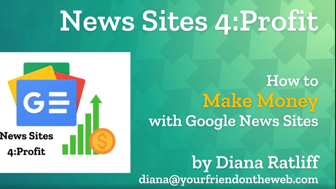 Diana Ratliff – Google News Sites 4 Profit