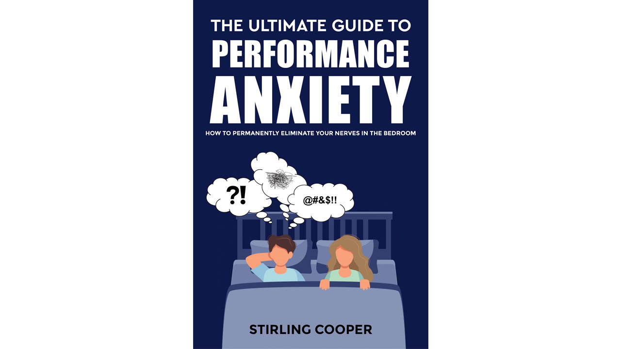 The Ultimate Guide To Performance Anxiety – Stirling Cooper