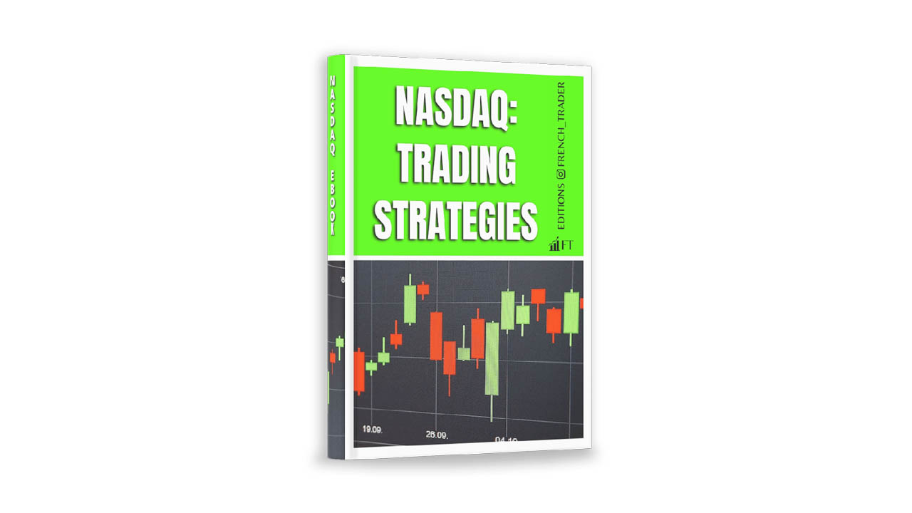 French Trader – Nasdaq Trading Strategies