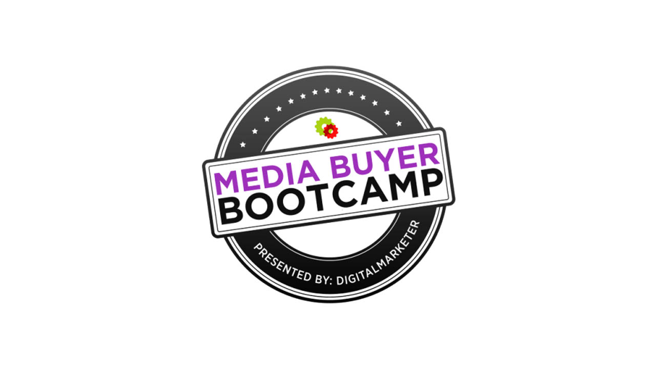 Digital Marketer – Media Buyer Bootcamp