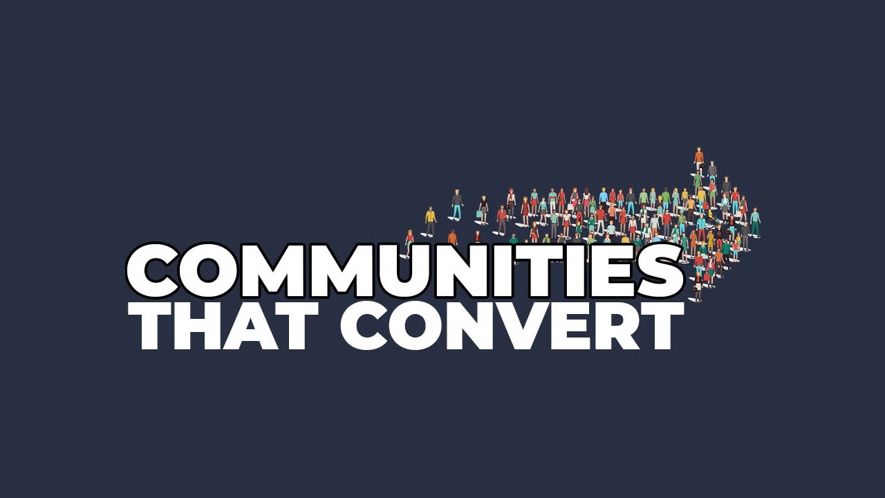 Mark Bowness – Communities That Convert