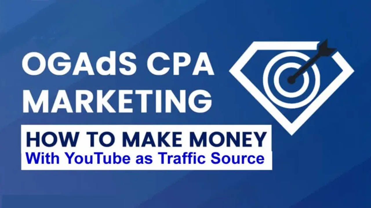 OGAds Youtube CPA Marketing Course