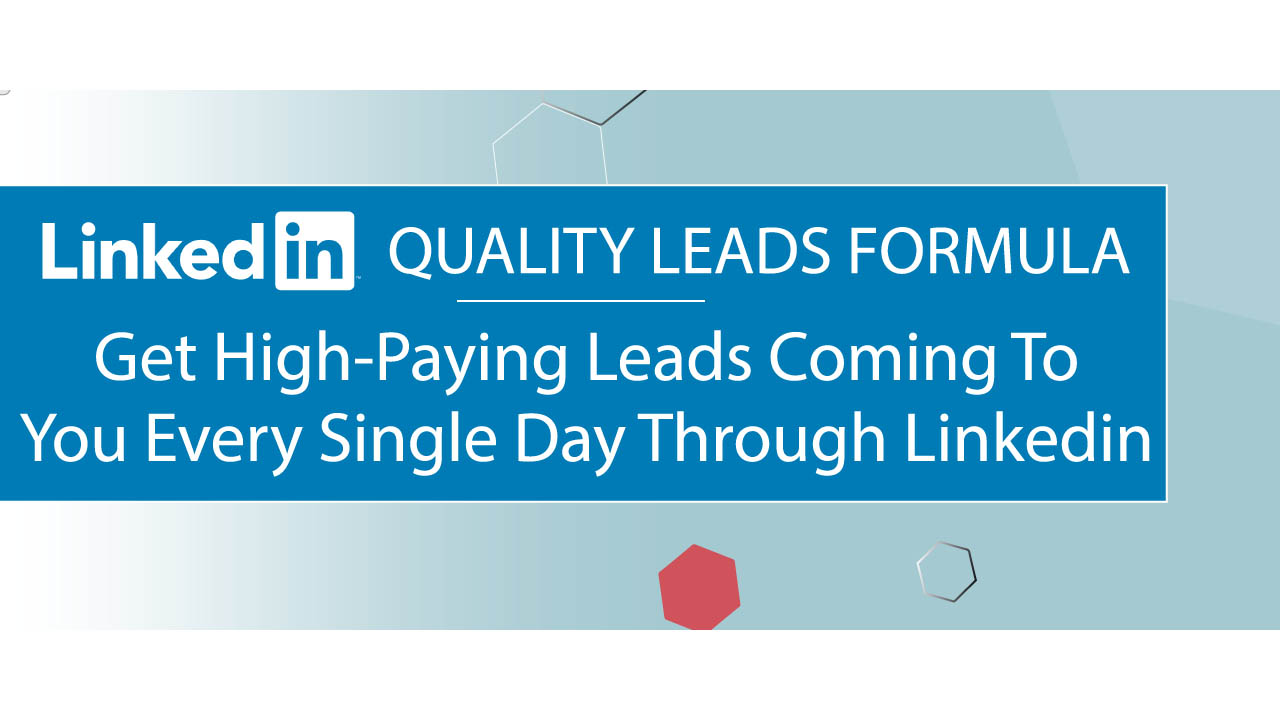 Shelley Hutchinson – LinkedIn Quality Leads Formula