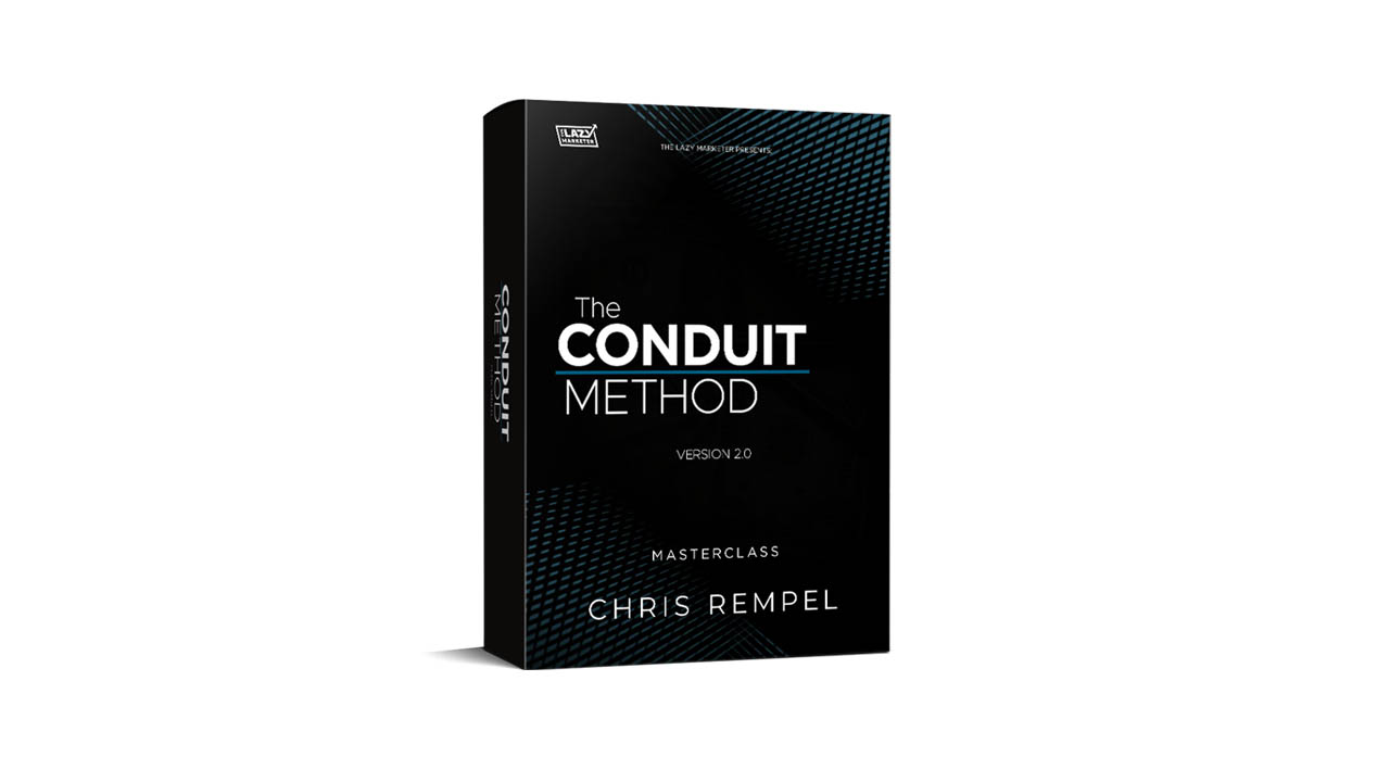 Chris Lazy Marketer – The Conduit Method v2.0