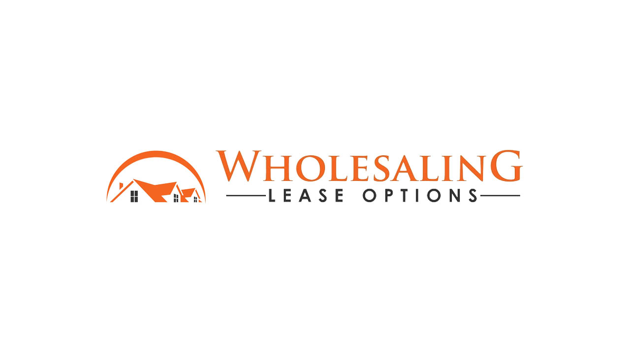 Wholesaling Lease Options by Joe McCall