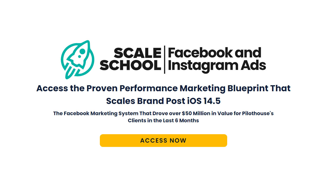 DTC × Pilot House – Scale School – Facebook and Instagram ADS