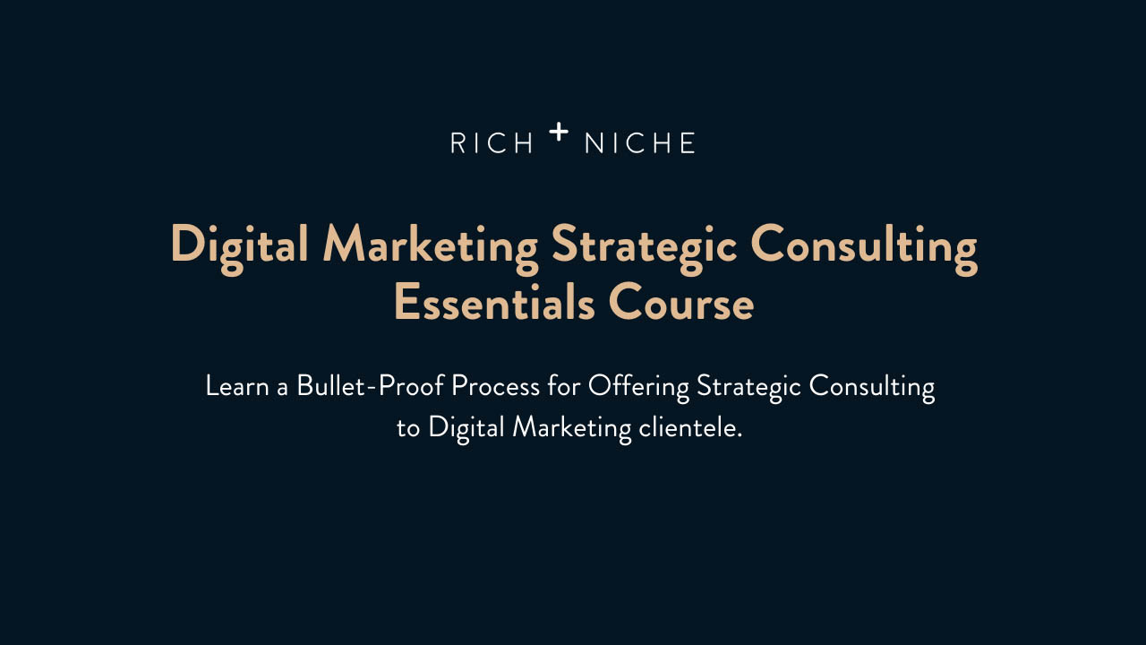 Rich+Niche – Brand Builder & DM Consulting Training