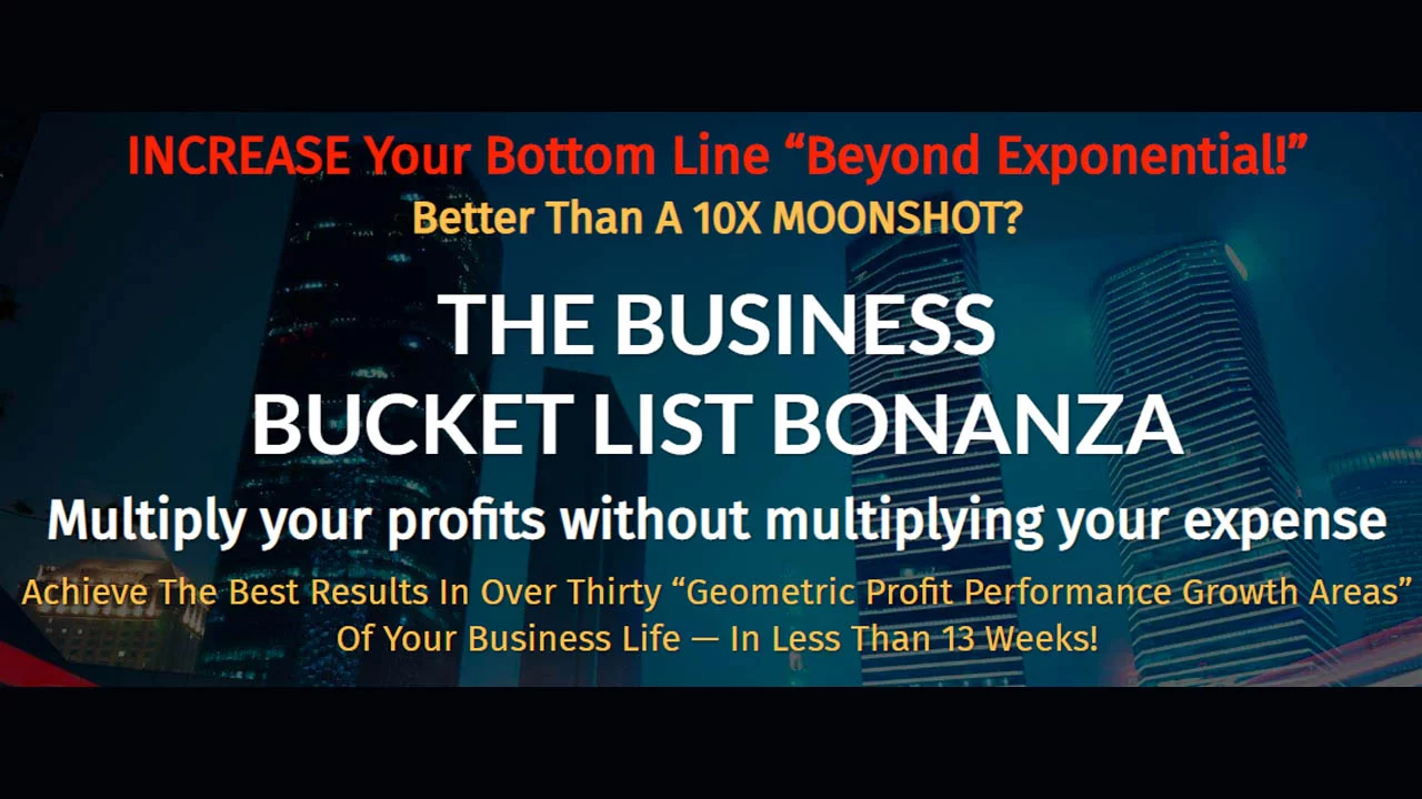 Jay Abraham – Beyond Exponential Business Bucket List Bonanza