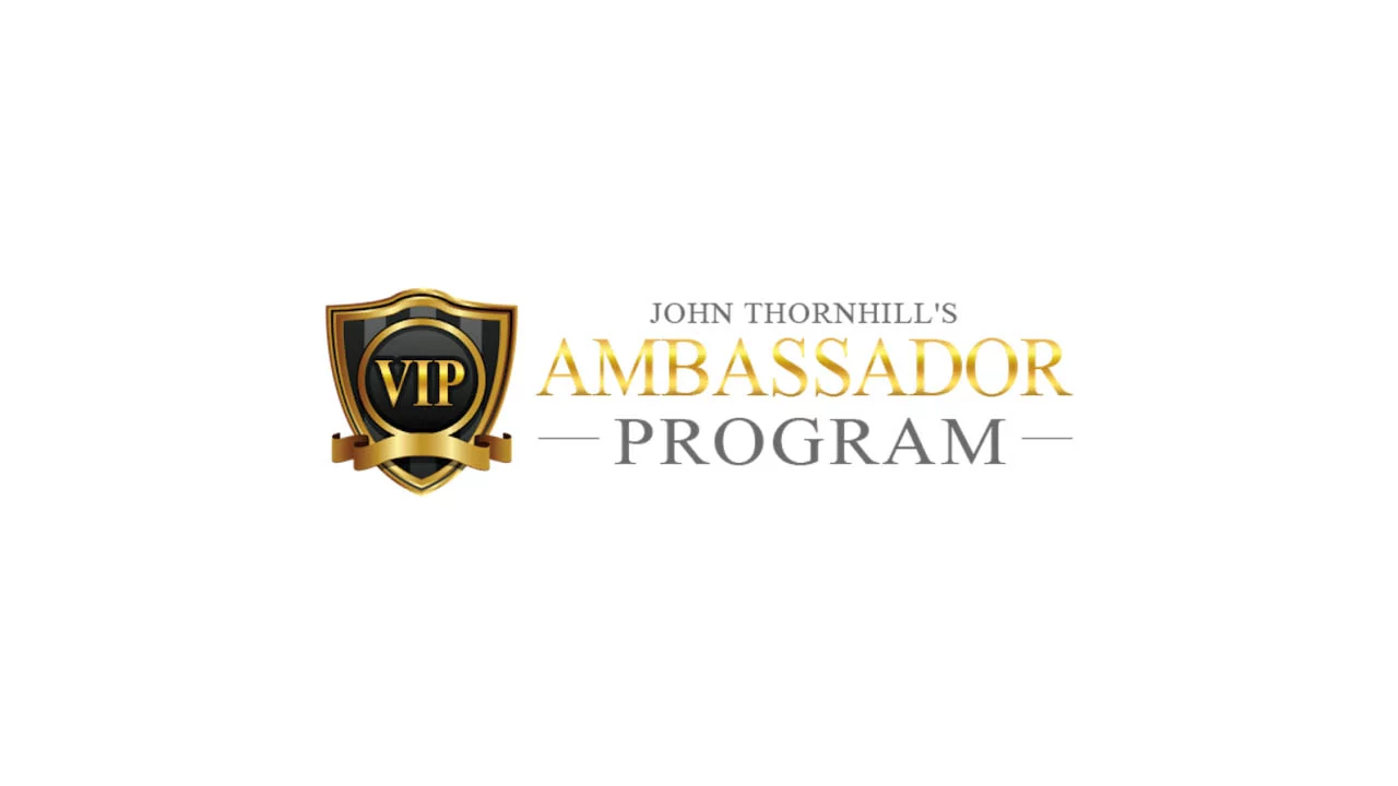 John Thornhill – Ambassador Program