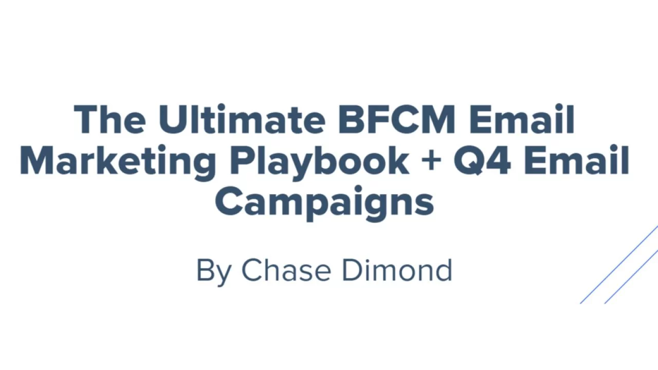 Chase Dimond – The Ultimate BFCM Email Marketing Playbook   Q4 Email Campaigns
