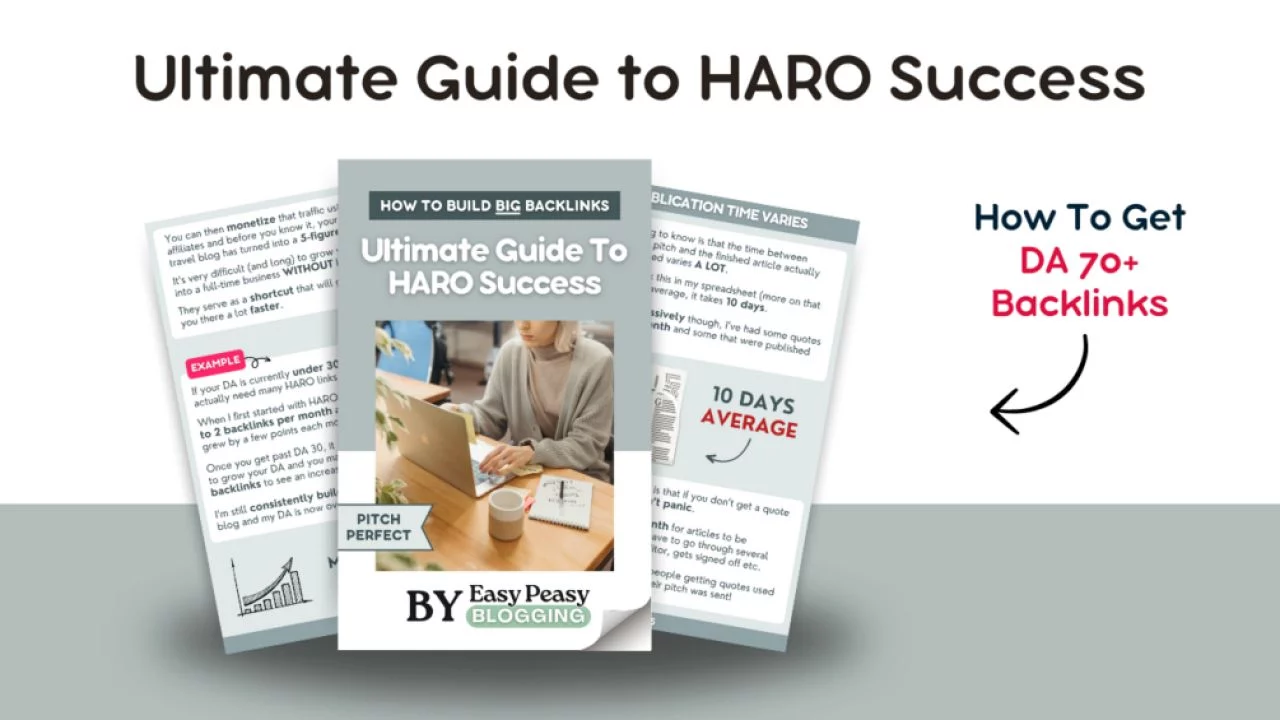 Easy Peasy Blogging – Ultimate Guide to HARO Success
