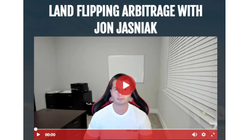 Jon Jasniak – Land Flipping Arbitrage   Land 101
