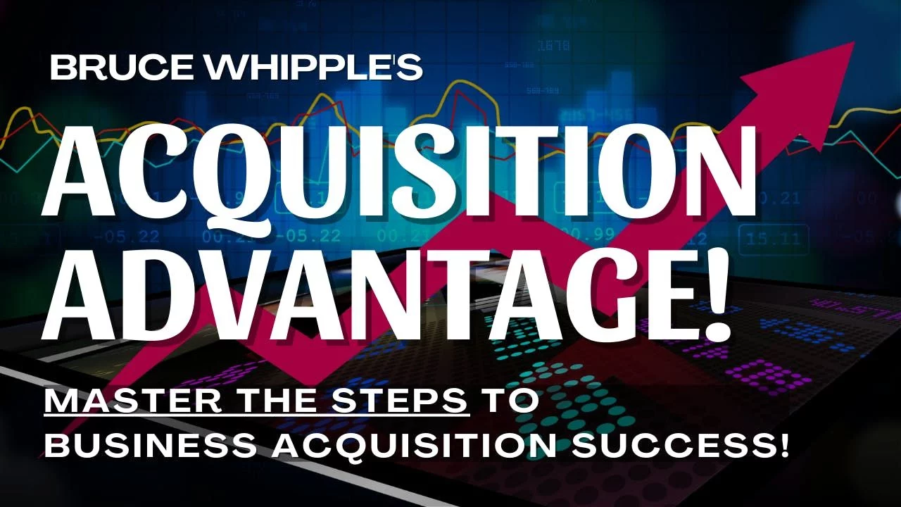 Bruce Whipple – Acquisition Advantage