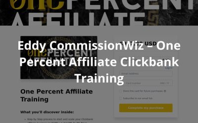 Eddy CommissionWiz – One Percent Affiliate Clickbank Training