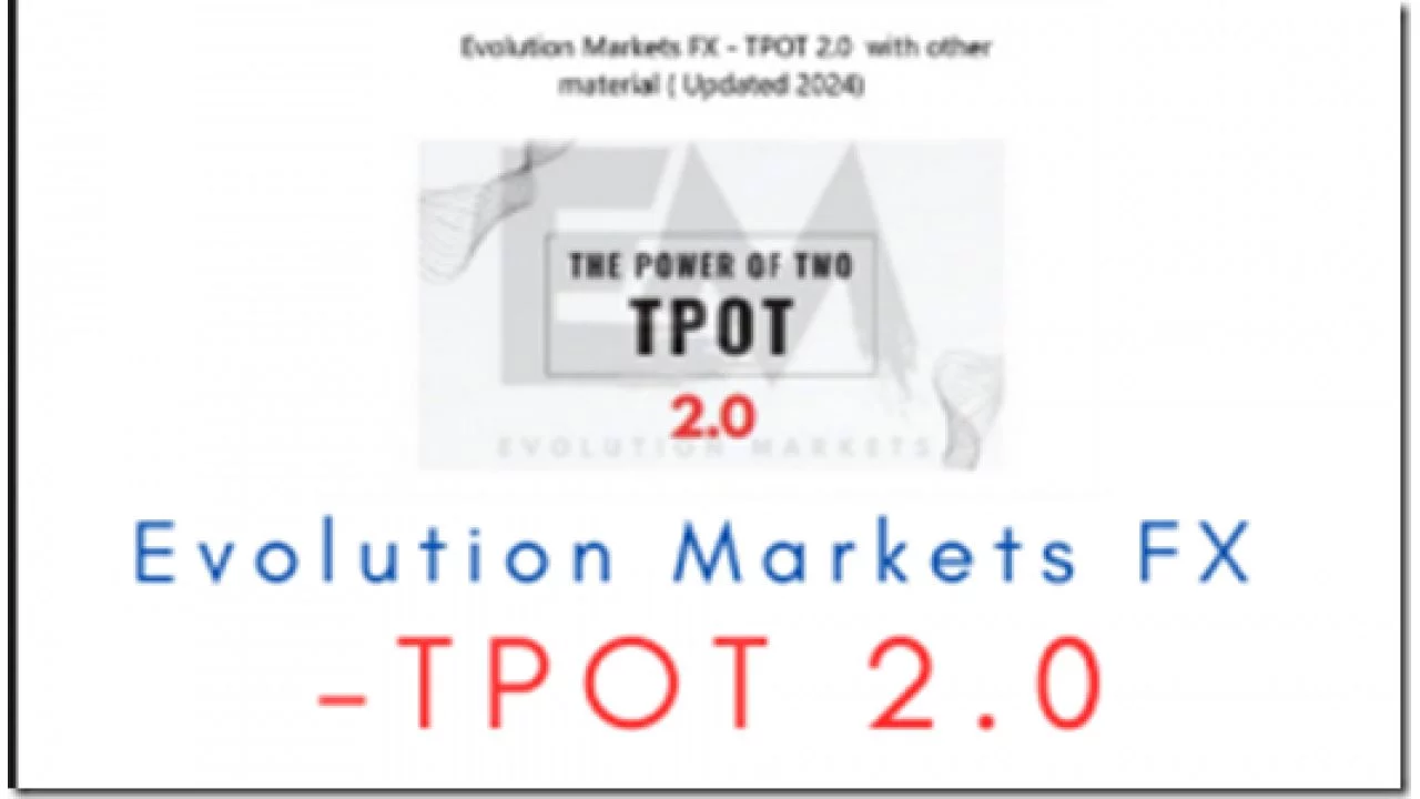 Evolution Markets FX – TPOT 2.0