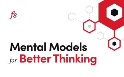 Farnam Street – Mental Model for Better Thinking