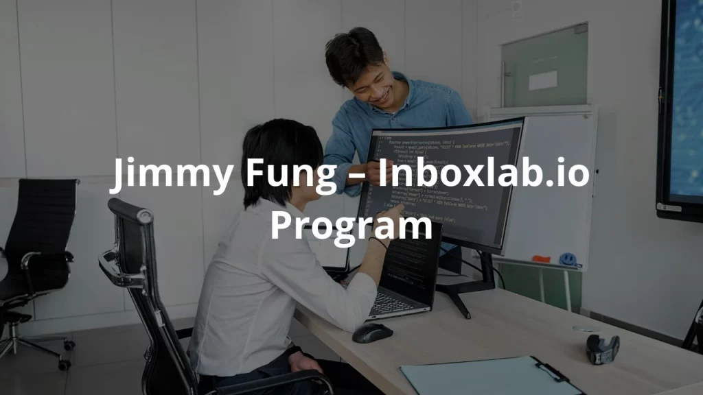 Jimmy Fung – Inboxlab.io Program