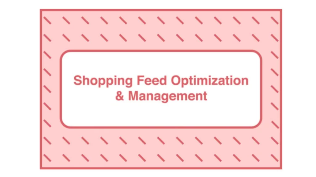 Take Some Risk – Shopping Feed Optimization and Management