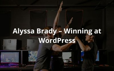 Alyssa Brady – Winning at WordPress