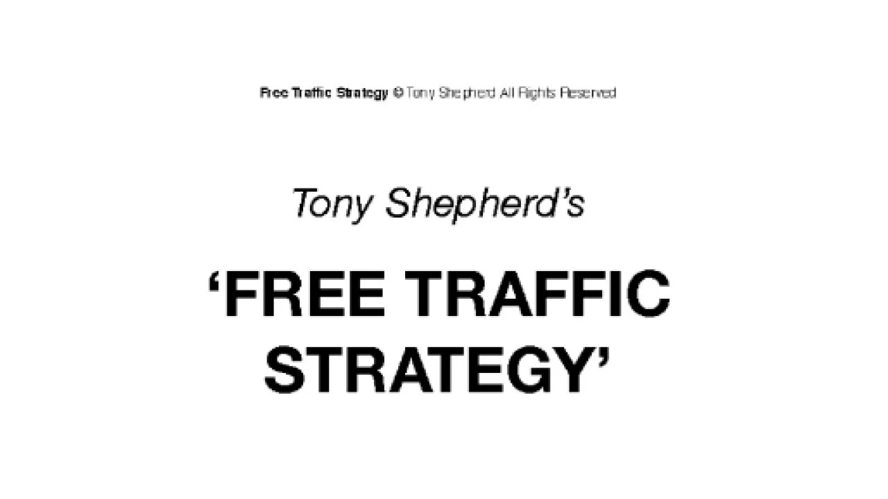 Tony Shepherd – Free Traffic System Workshop