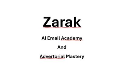 Zarak – AI Email Academy And Advertorial Mastery
