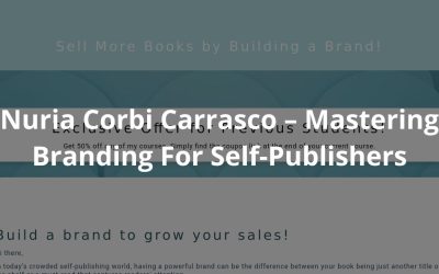 Nuria Corbi Carrasco – Mastering Branding For Self-Publishers