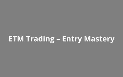 ETM Trading – Entry Mastery