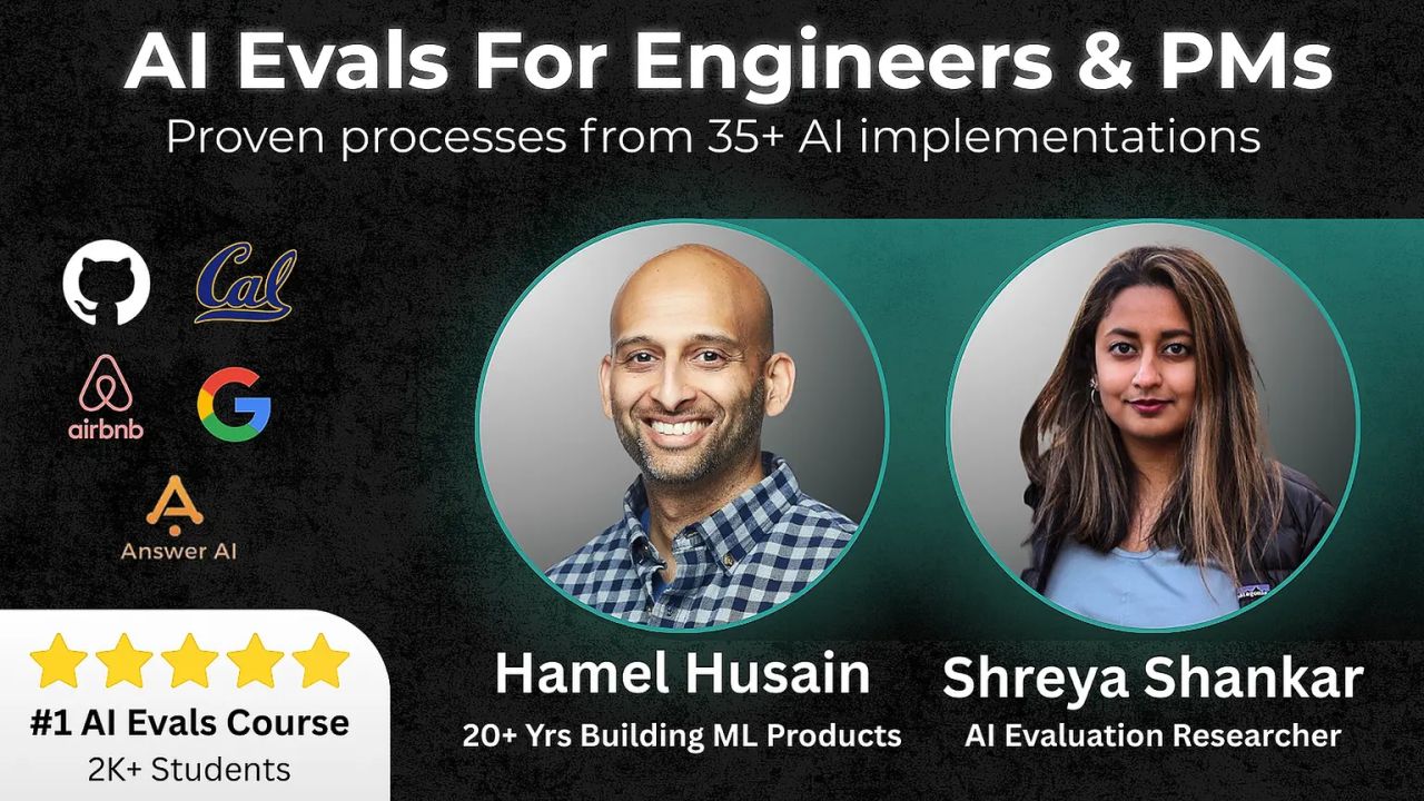 AI Evals For Engineers , PMs – No.1 Course at Maven