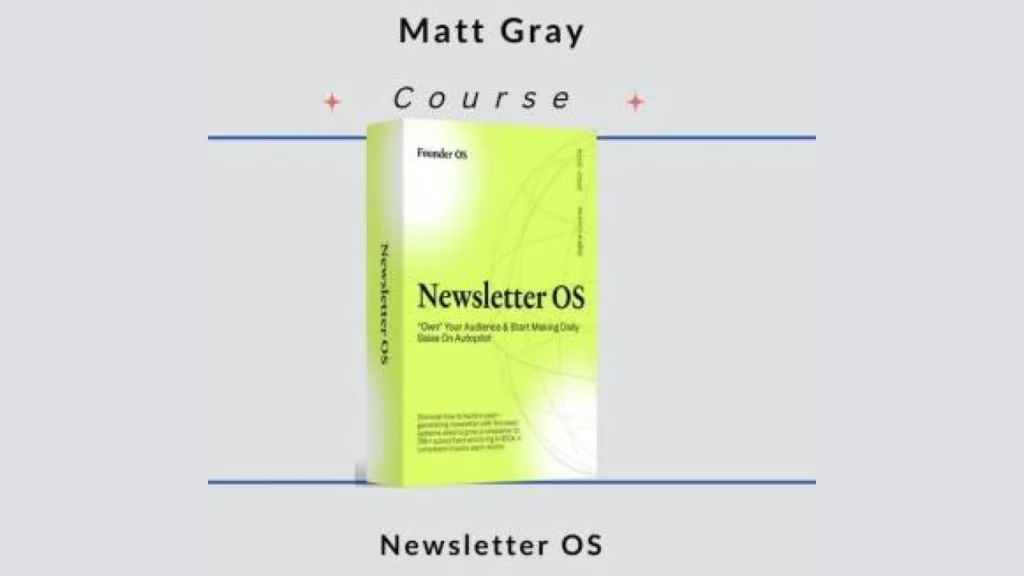 Matt Gray – Newsletter OS