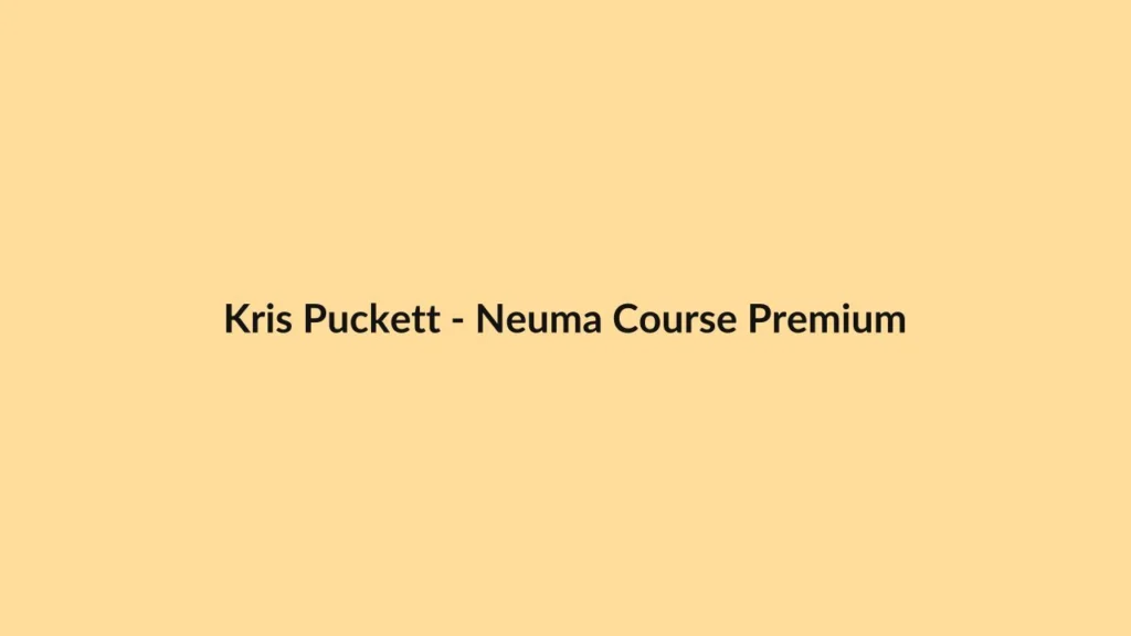Kris Puckett – Neuma Course Premium