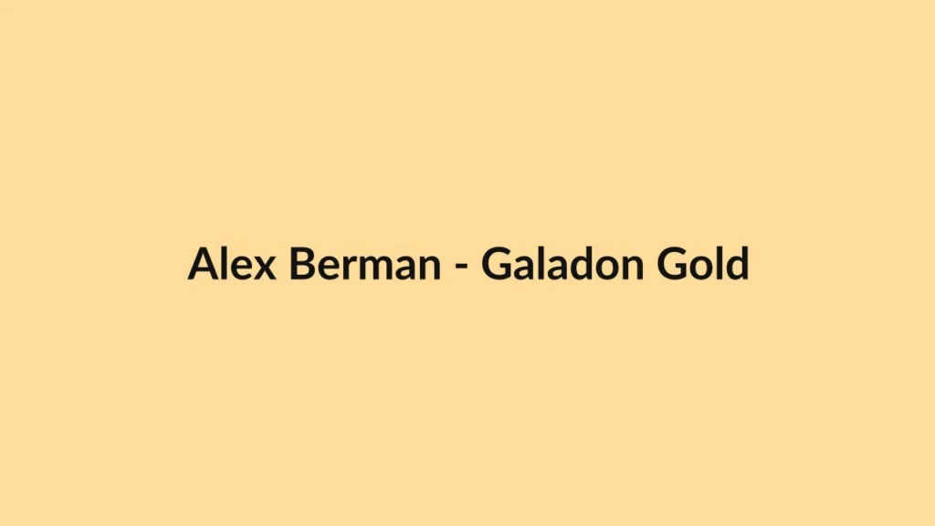 Alex Berman – Galadon Gold